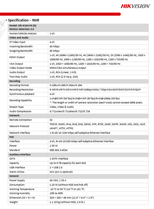 Hikvision 4K 4CH NVR ERI-K104-P4 4K HDMI Output H.265+ Plug & Play Motion Detection 2.0 with Human/Vehicle Analysis  w/1TB HDD
